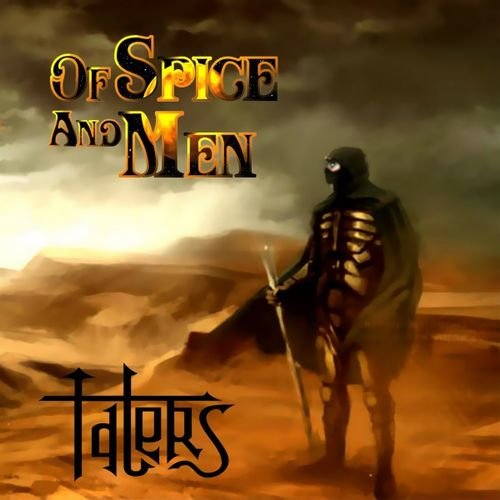 Talers - Of Spice and Men (2019)