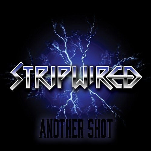 Stripwired - Another Shot (2019)