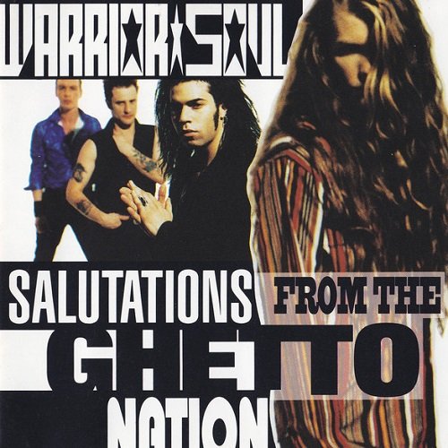 Warrior Soul - Salutations From The Ghetto Nations (1992)