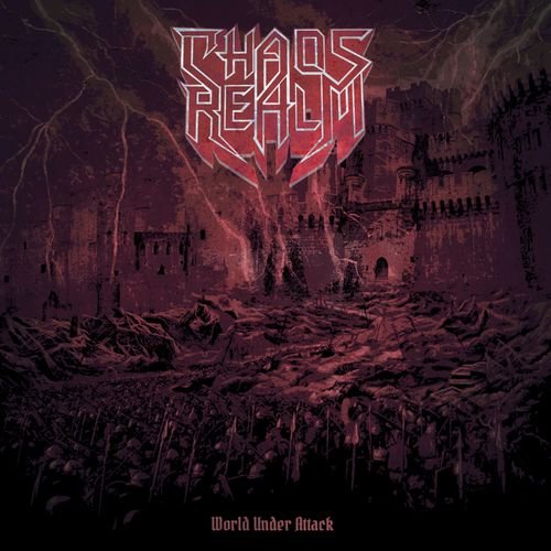 Chaos Realm - World Under Attack (2019)