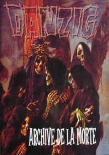 Danzig - Archive De La Morte (2003)