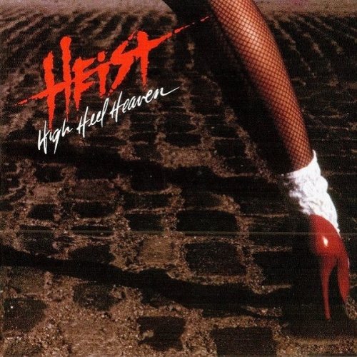 Heist - High Heel Heaven (1989)