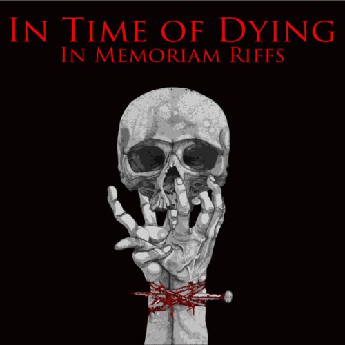 In Memoriam Riffs - Remember That You Have to Die (2019)