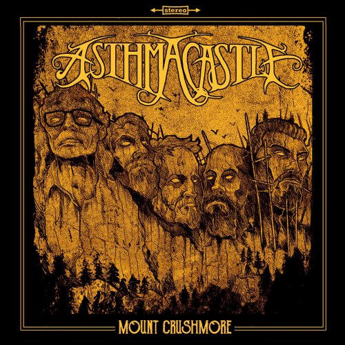 Asthma Castle - Mount Crushmore (2019)