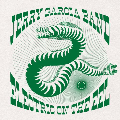 Jerry Garcia Band - Electric on the Eel (2019)