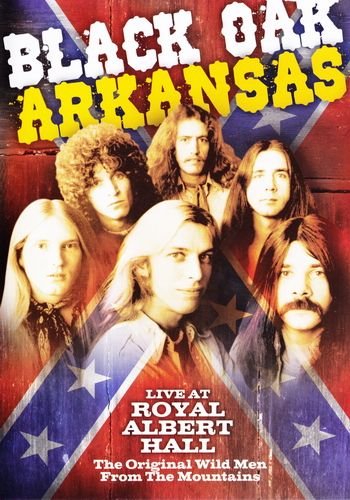 Black Oak Arkansas - Live At Royal Albert Hall 1970 (2005)