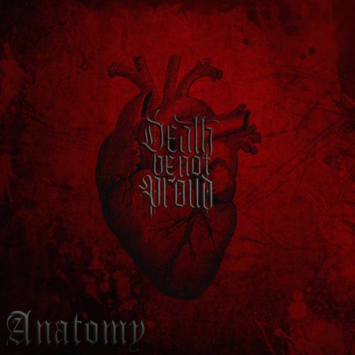 Death Be Not Proud - Anatomy (2019)