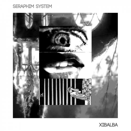 Seraphim System - Xibalba (2019)