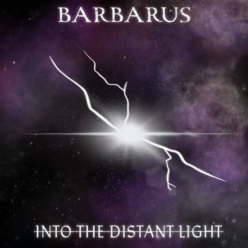 Barbarus - Into The Distant Light (2018)