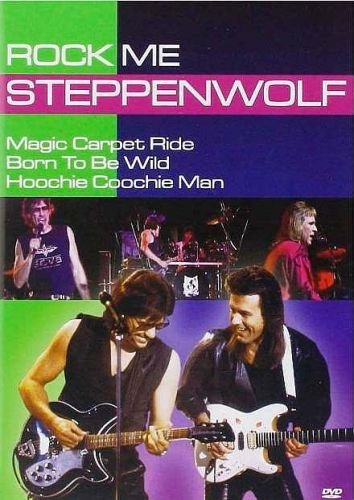 Steppenwolf - Rock Me (2005)