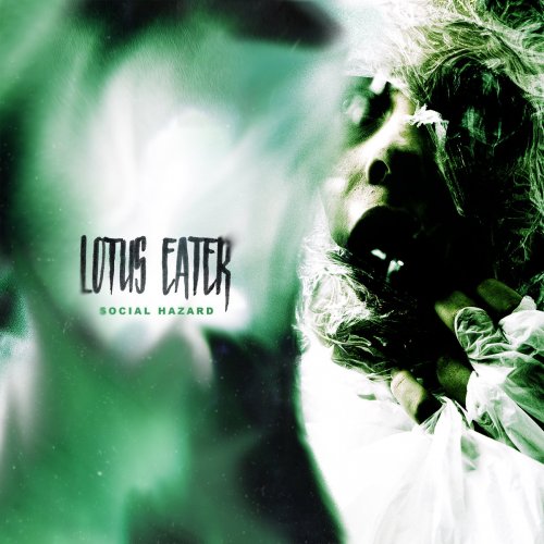 Lotus Eater - Social Hazard (EP) (2019)