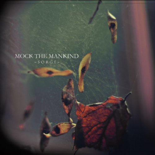 Mock the Mankind - Sorge (2019)