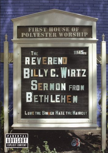 The Reverend Billy C. Wirtz - Sermon From Bethlehem (2006)