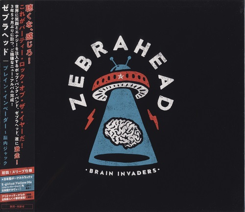 Zebrahead - Brain Invaders (Japanese Edition) (2019)