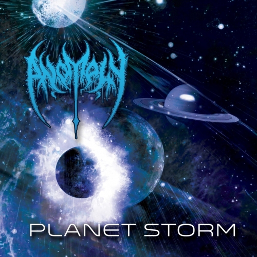 Anomaly - Planet Storm (EP) (2019)