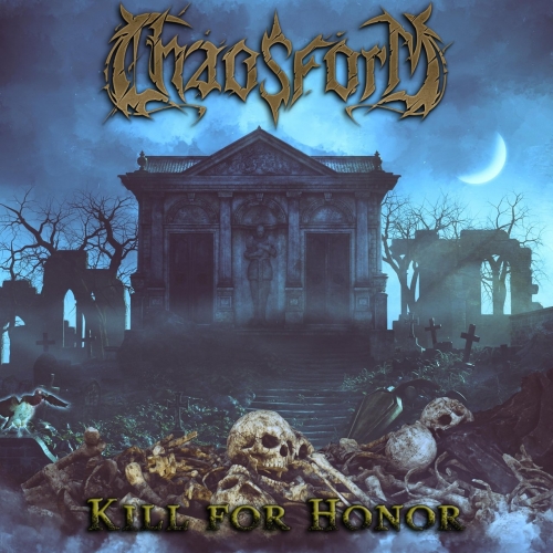 Chaosform - Kill for Honor (EP) (2019)