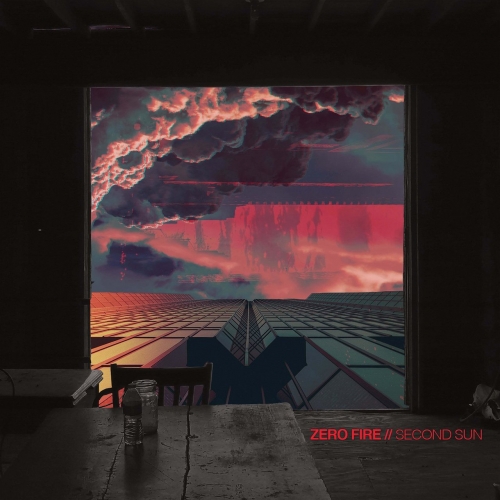 Zero Fire - Second Sun (EP) (2019)