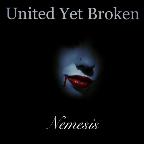 United Yet Broken - Nemesis (EP) (2019)