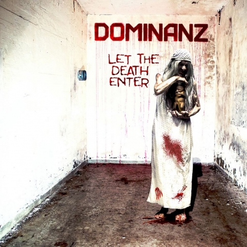 Dominanz - Let the Death Enter (2019)