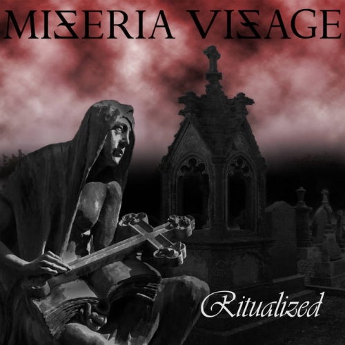 Miseria Visage - Ritualized (2019)