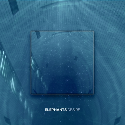 Elephants - Desire (EP) (2019)