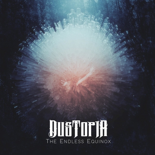 Dustopia - The Endless Equinox (EP) (2019)