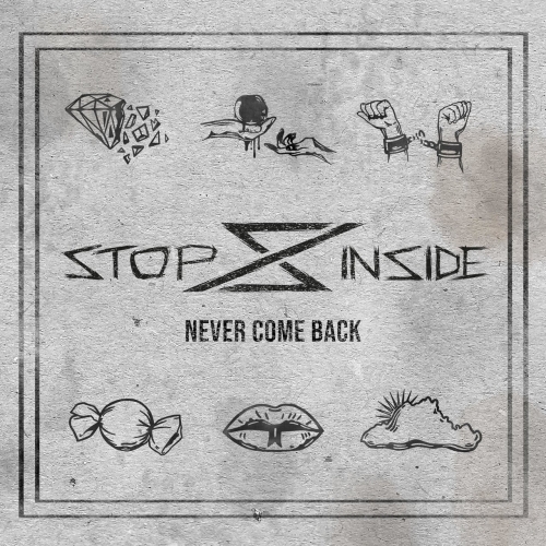 Stop Inside - Never Come Back (EP) (2019)