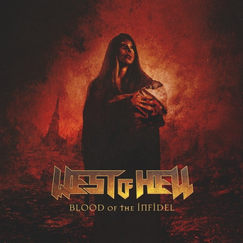 West of Hell - Blood of the Infidel (2019)
