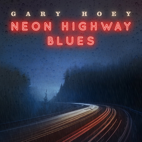 Gary Hoey - Neon Highway Blues (2019)