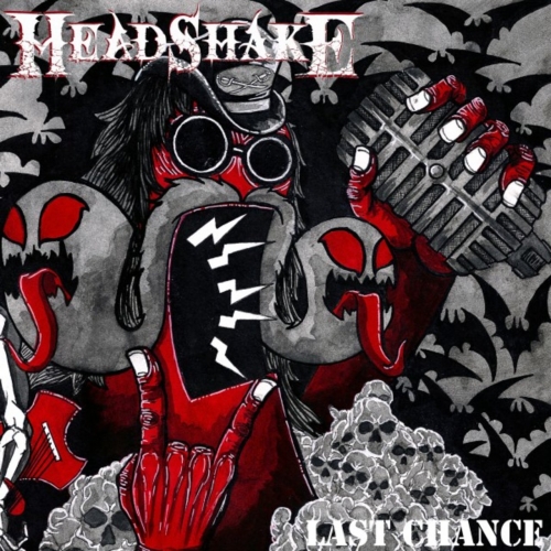 Headshake - Last Chance (EP) (2019)