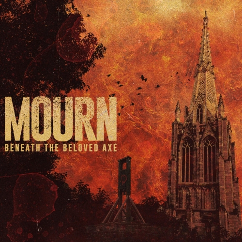Mourn - Beneath the Beloved Axe (2019)