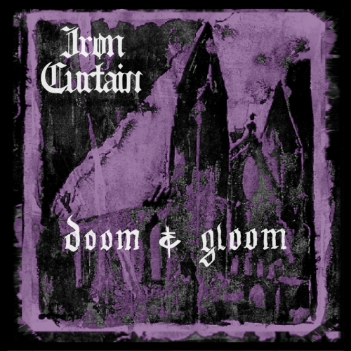 Iron Curtain - Doom & Gloom (EP) (2019)