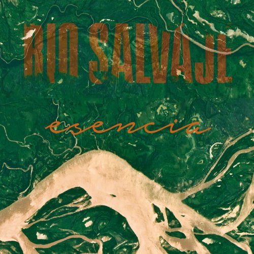 Rio Salvaje - Esencia (2019)