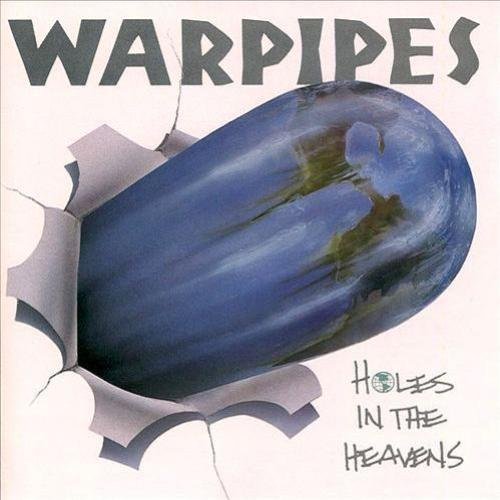 Warpipes - Holes In The Heavens (1991)