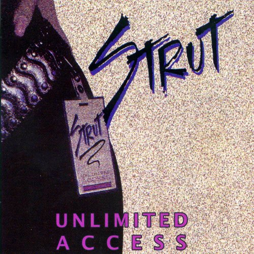 Strut - Unlimited Access (1988)