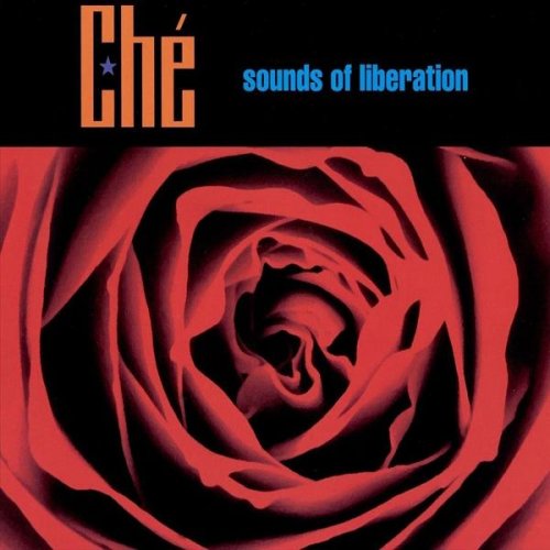 Che - Sounds Of Liberation (2001)