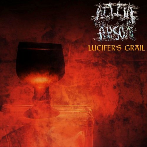 Active Arson - Lucifer's Grail (2019)
