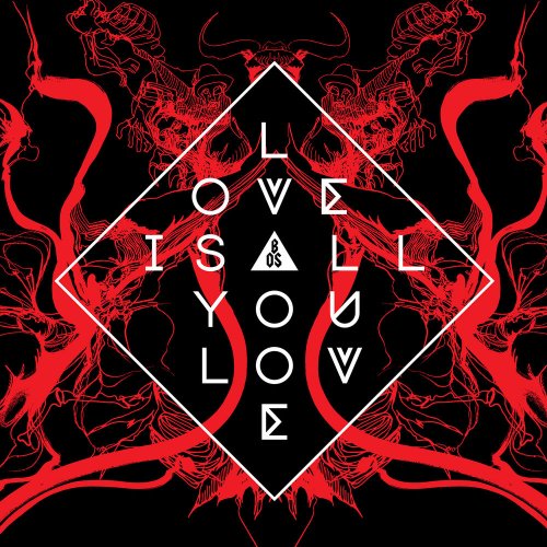 Band Of Skulls - Love Is All You Love (2019)