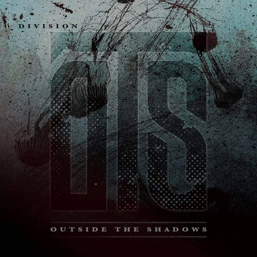 Outside The Shadows - Division (EP) (2019)