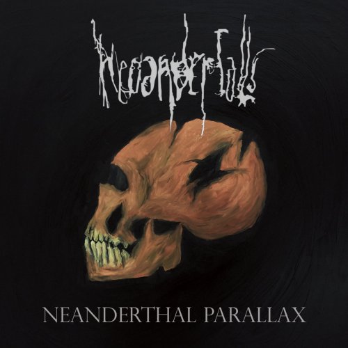 Neoandertals - Neanderthal Parallax (2019)