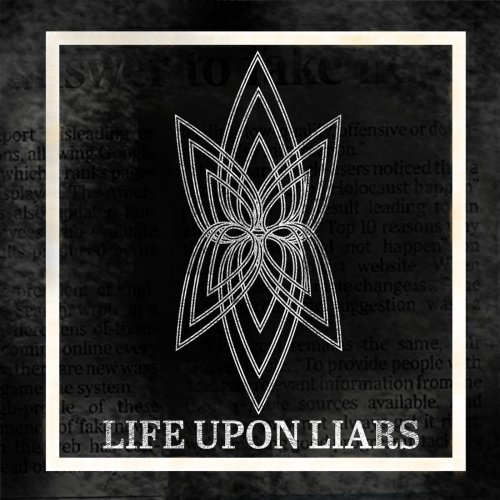 Life Upon Liars - Life Upon Liars (2019)