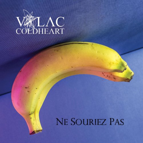 Volac Coldheart - Ne Souriez Pas (2019)