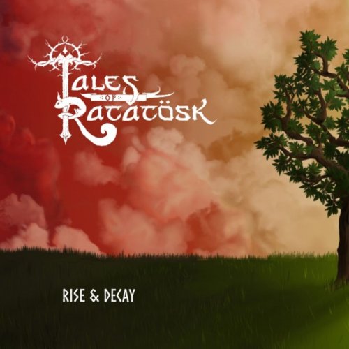 Tales Of Ratat&#246;sk - Rise & Decay (2019)