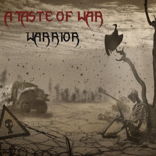A Taste Of War - Warrior (2019)