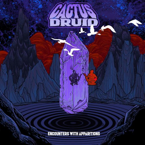 Cactus Druid - Encounters With Apparitions (2019)