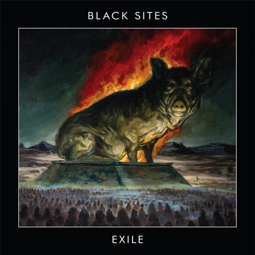 Black Sites - Exile (2019)