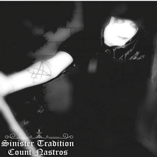 Sinister Tradition - Count Nastros (2019)