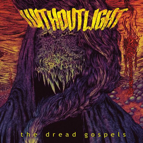 Without Light - The Dread Gospels (2019)