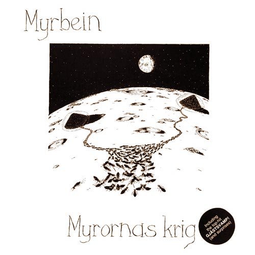 Myrbein - Myrornas Krig (1981)