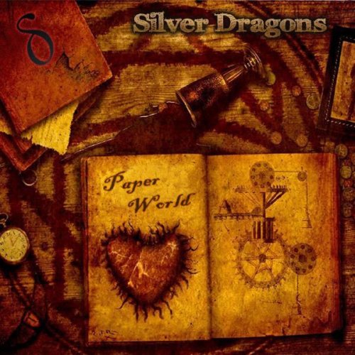 Silver Dragons - Paper World (2011)